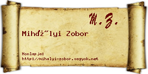 Mihályi Zobor névjegykártya